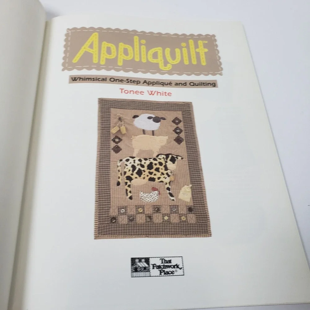 Appliquilt Whimsical One-Step Applique and Quilting Tonee 1993 Vintage Book